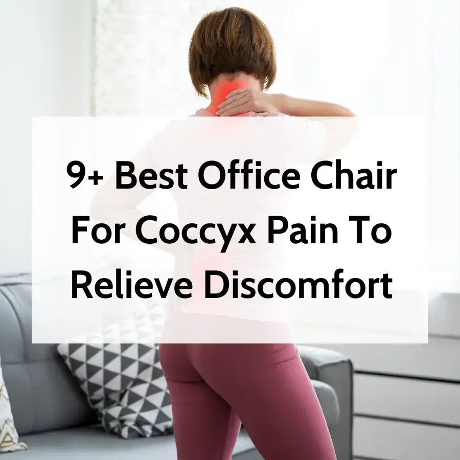 Best Office Chairs for Coccyx Pain: An OT's 2026 Buying Guide